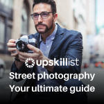 Street Photography: The Ultimate Guide