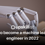 How to become a machine learning engineer in 2022