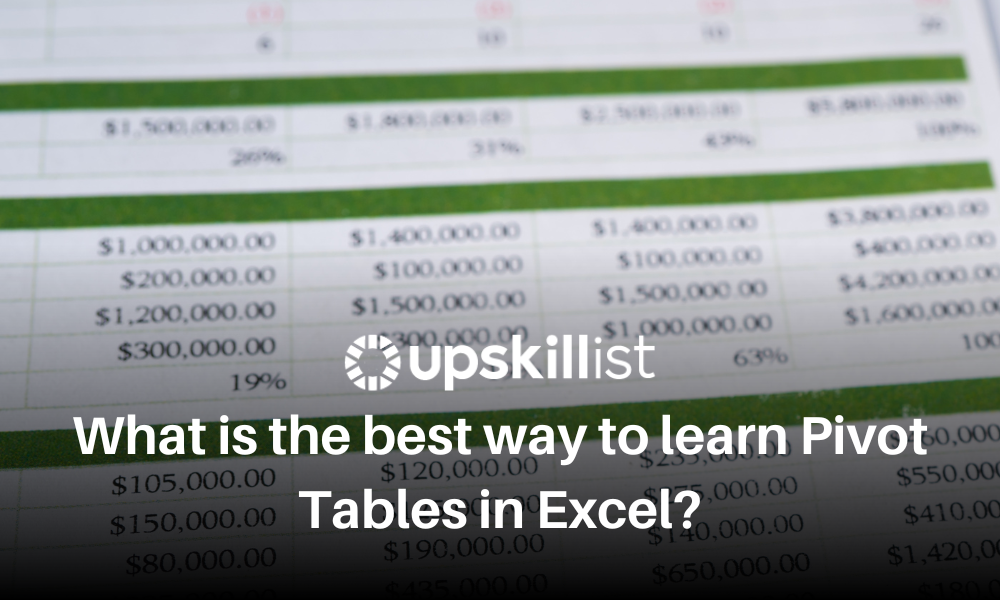 Pivot Tables What Is The Best Way To Learn Pivot Tables In Excel 