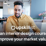 How an Interior Design Course can Improve your Market Value?